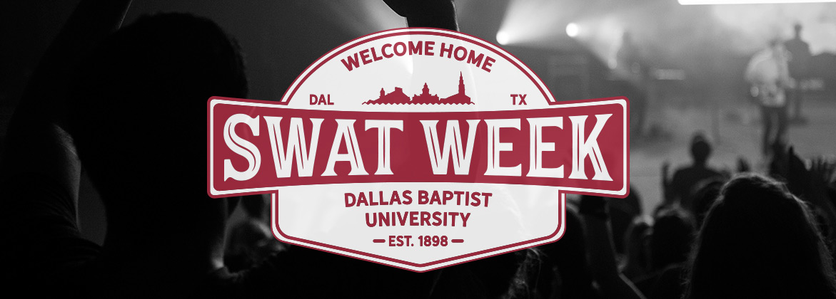 SWAT Schedule | Dallas Baptist University